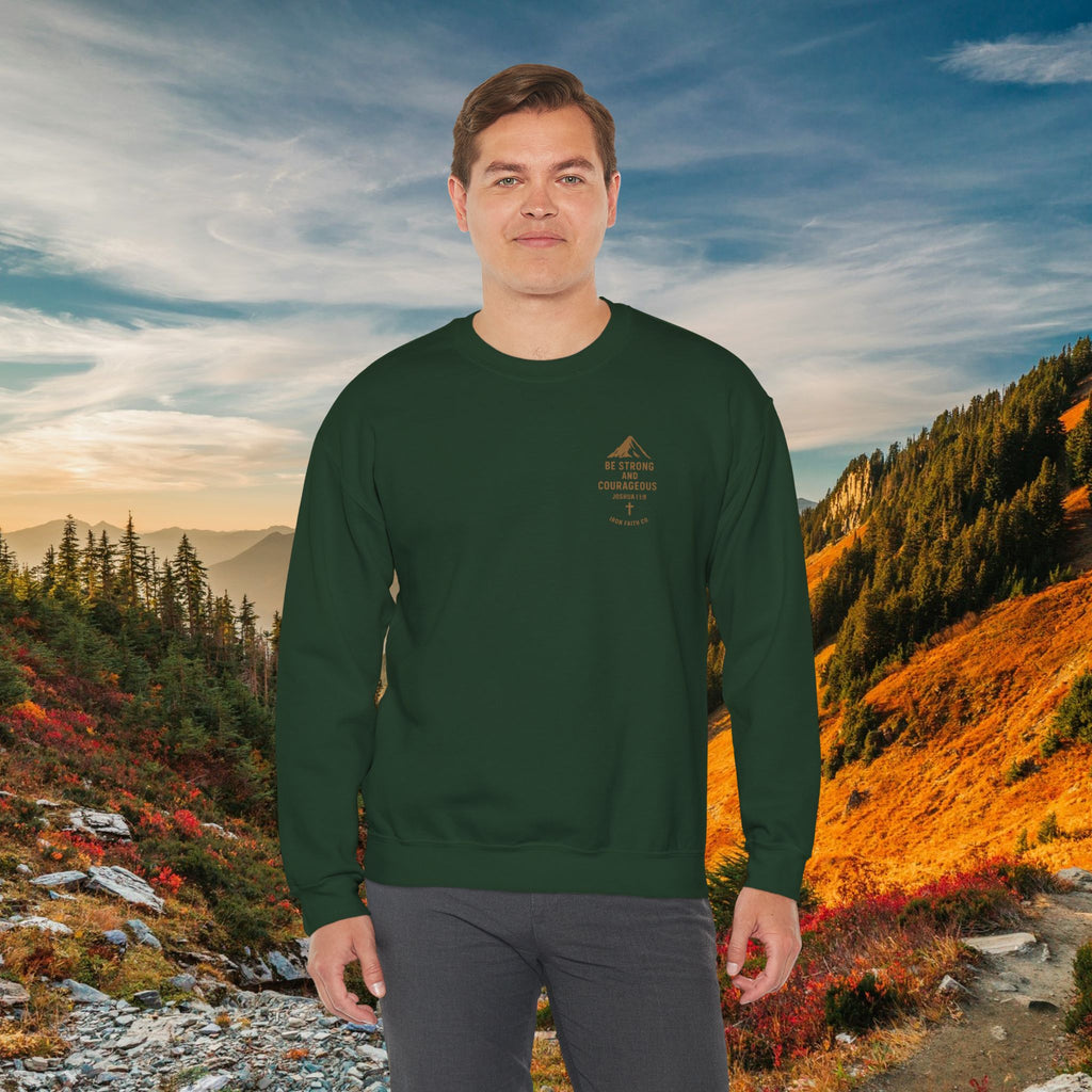 Be strong and courageous Joshua 1:9 | forged by Faith | Iron Faith Co. | Crewneck Sweatshirt