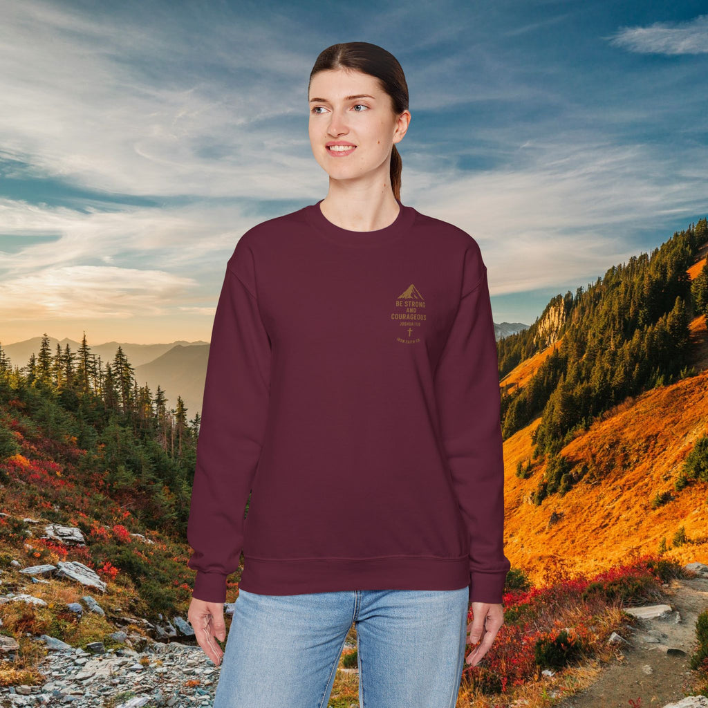Be strong and courageous Joshua 1:9 | forged by Faith | Iron Faith Co. | Crewneck Sweatshirt