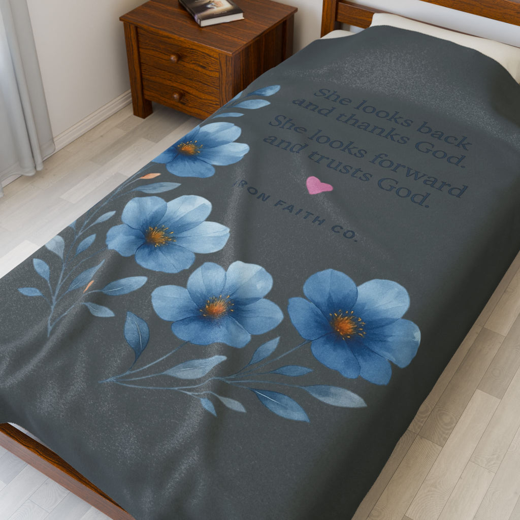 Plush Blanket — “She looks back and thanks God. She looks forward and trusts God.”