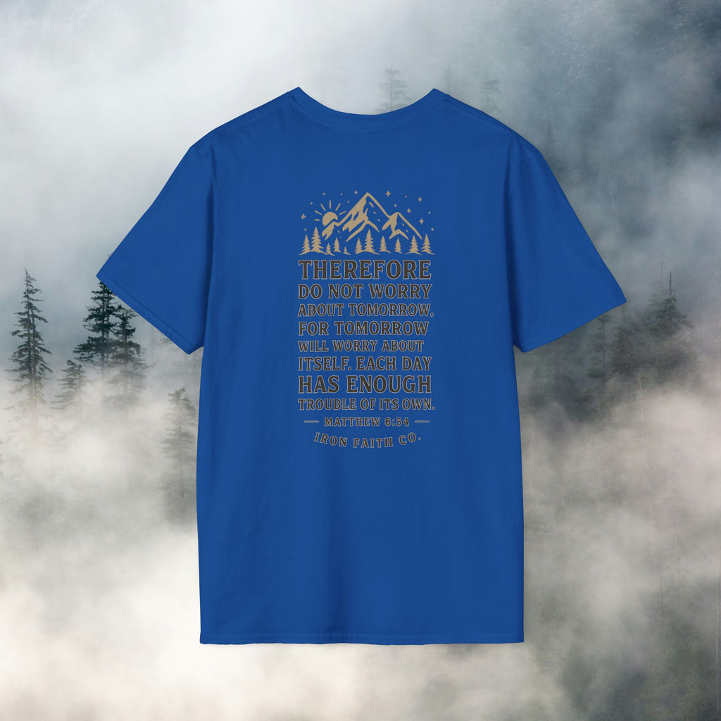 Iron Faith co | Matthew 6:34 T-shirt