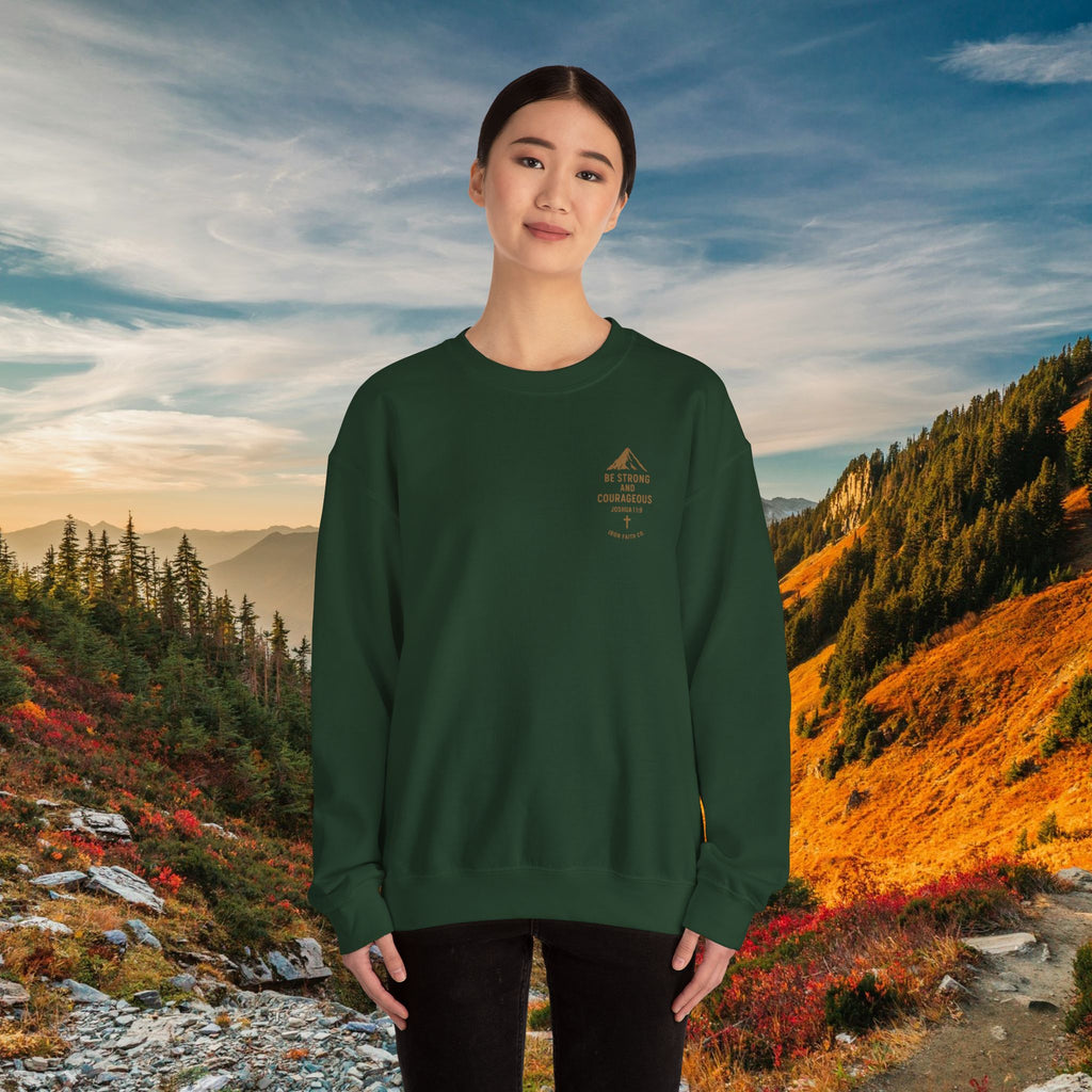 Be strong and courageous Joshua 1:9 | forged by Faith | Iron Faith Co. | Crewneck Sweatshirt