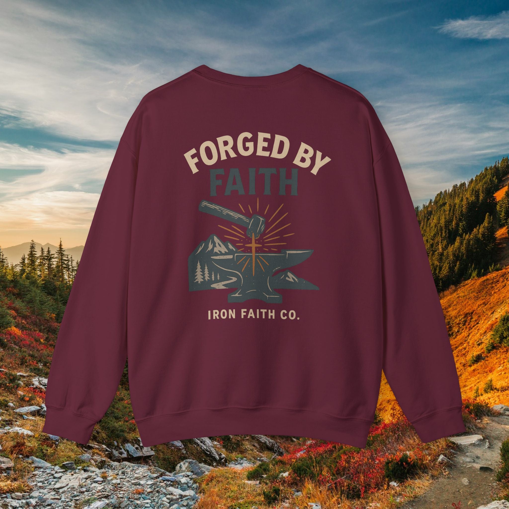 Be strong and courageous Joshua 1:9 | forged by Faith | Iron Faith Co. | Crewneck Sweatshirt