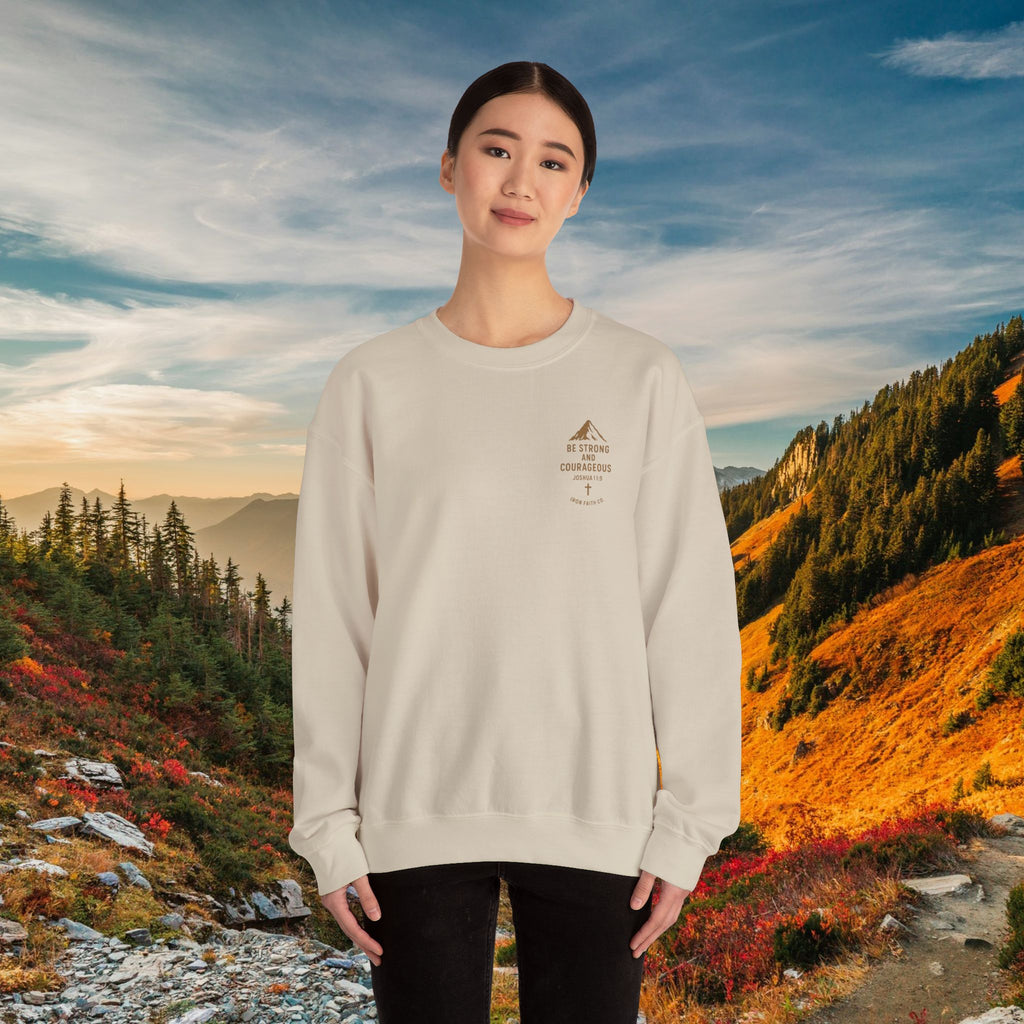 Be strong and courageous Joshua 1:9 | forged by Faith | Iron Faith Co. | Crewneck Sweatshirt