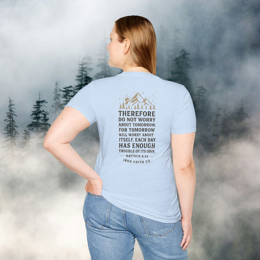 Iron Faith co | Matthew 6:34 T-shirt