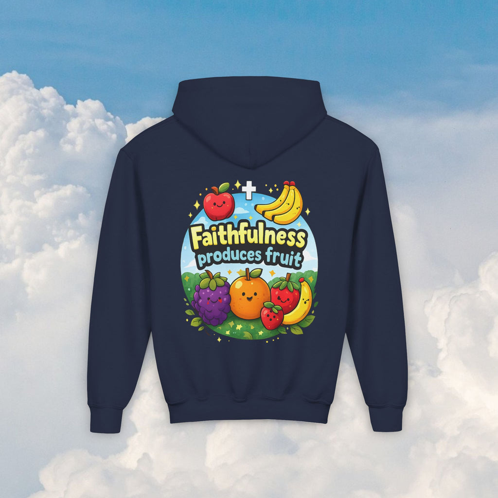 Youth Hoodie — "Faithfulness Produces Fruit"
