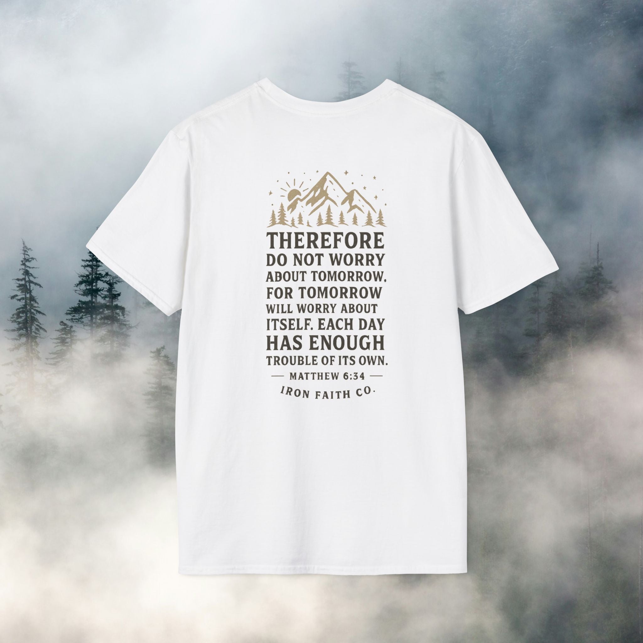 Iron Faith co | Matthew 6:34 T-shirt
