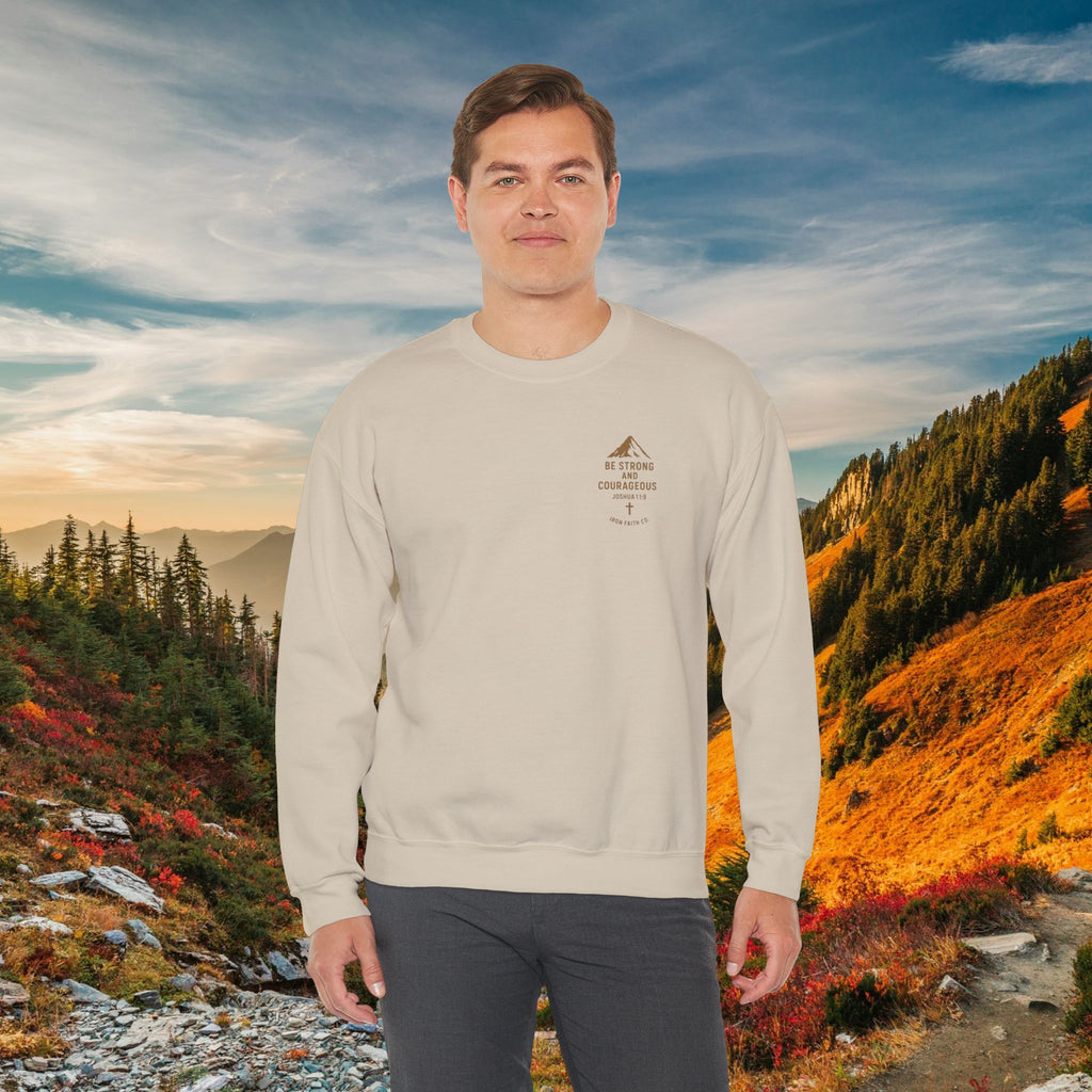 Be strong and courageous Joshua 1:9 | forged by Faith | Iron Faith Co. | Crewneck Sweatshirt