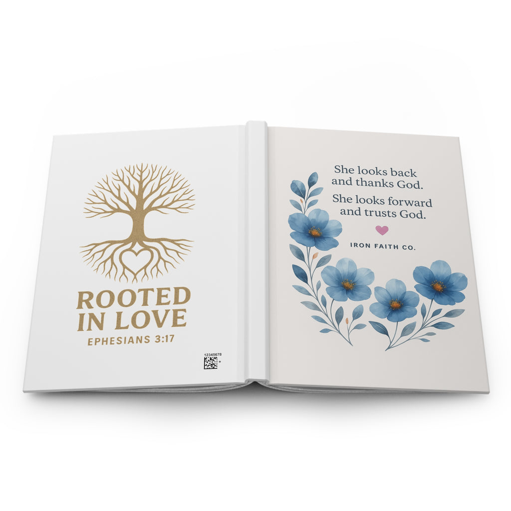 Journal — "She Looks Back and Thanks God" / Rooted in Love Hardcover Journal