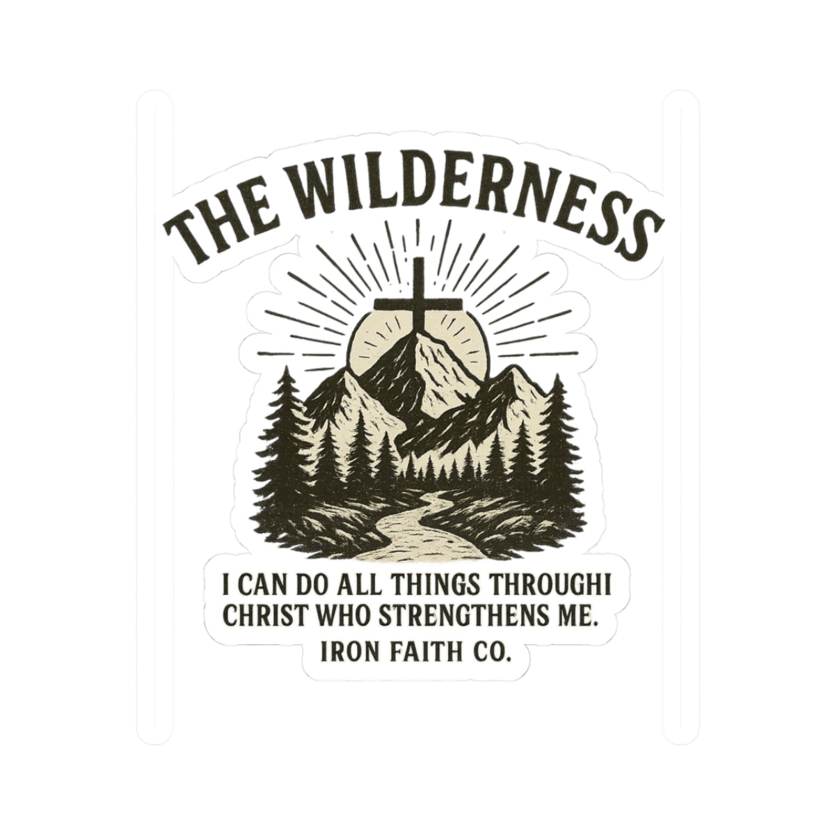 I can do all things through Christ | Wilderness Kiss-Cut Sticker