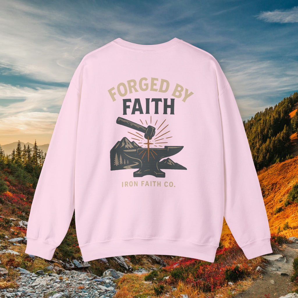 Be strong and courageous Joshua 1:9 | forged by Faith | Iron Faith Co. | Crewneck Sweatshirt