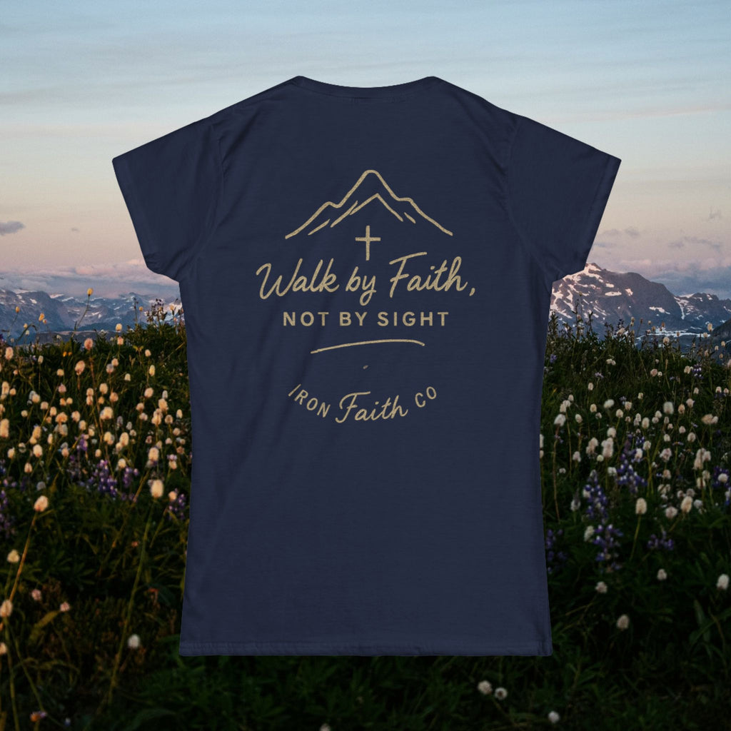 Iron Faith Co. | Walk by Faith | Women's Softstyle Tee