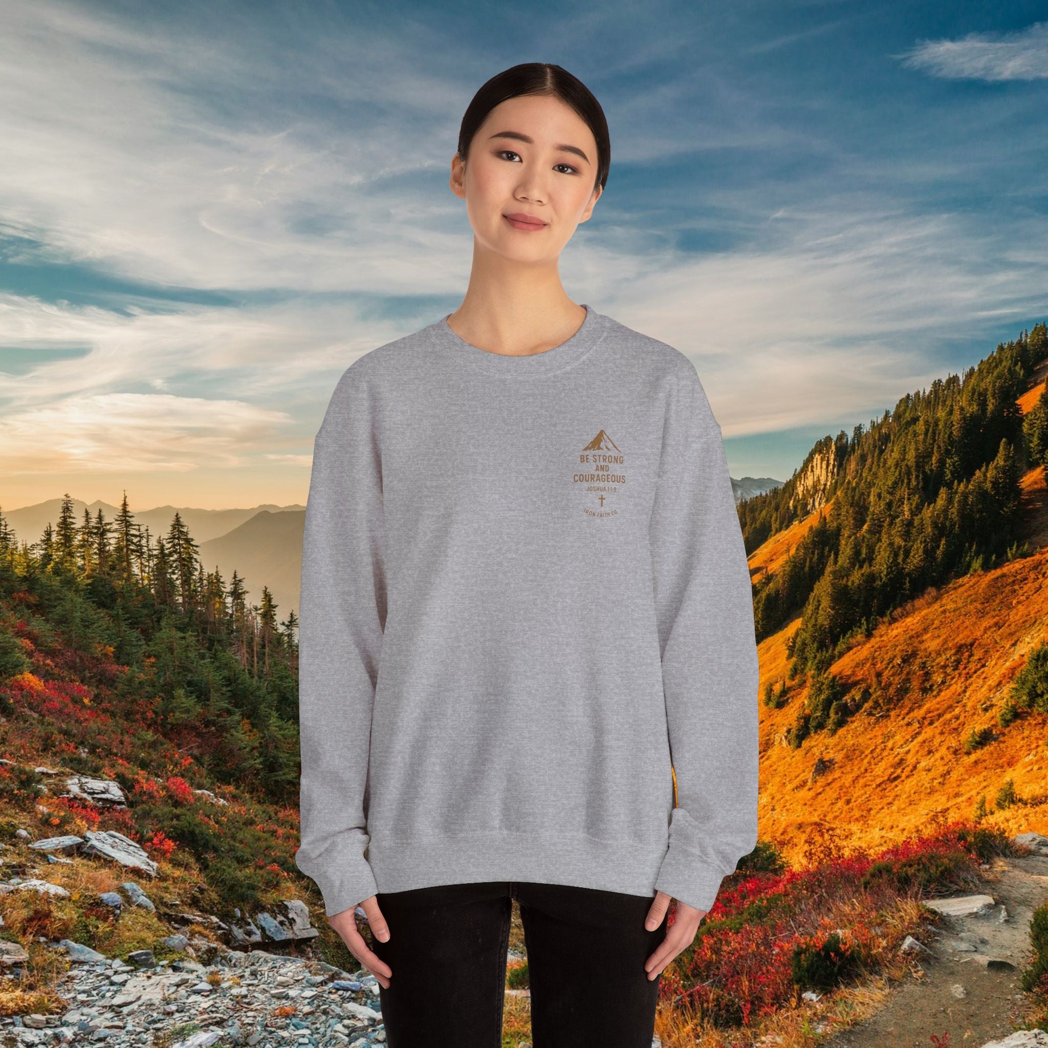 Be strong and courageous Joshua 1:9 | forged by Faith | Iron Faith Co. | Crewneck Sweatshirt