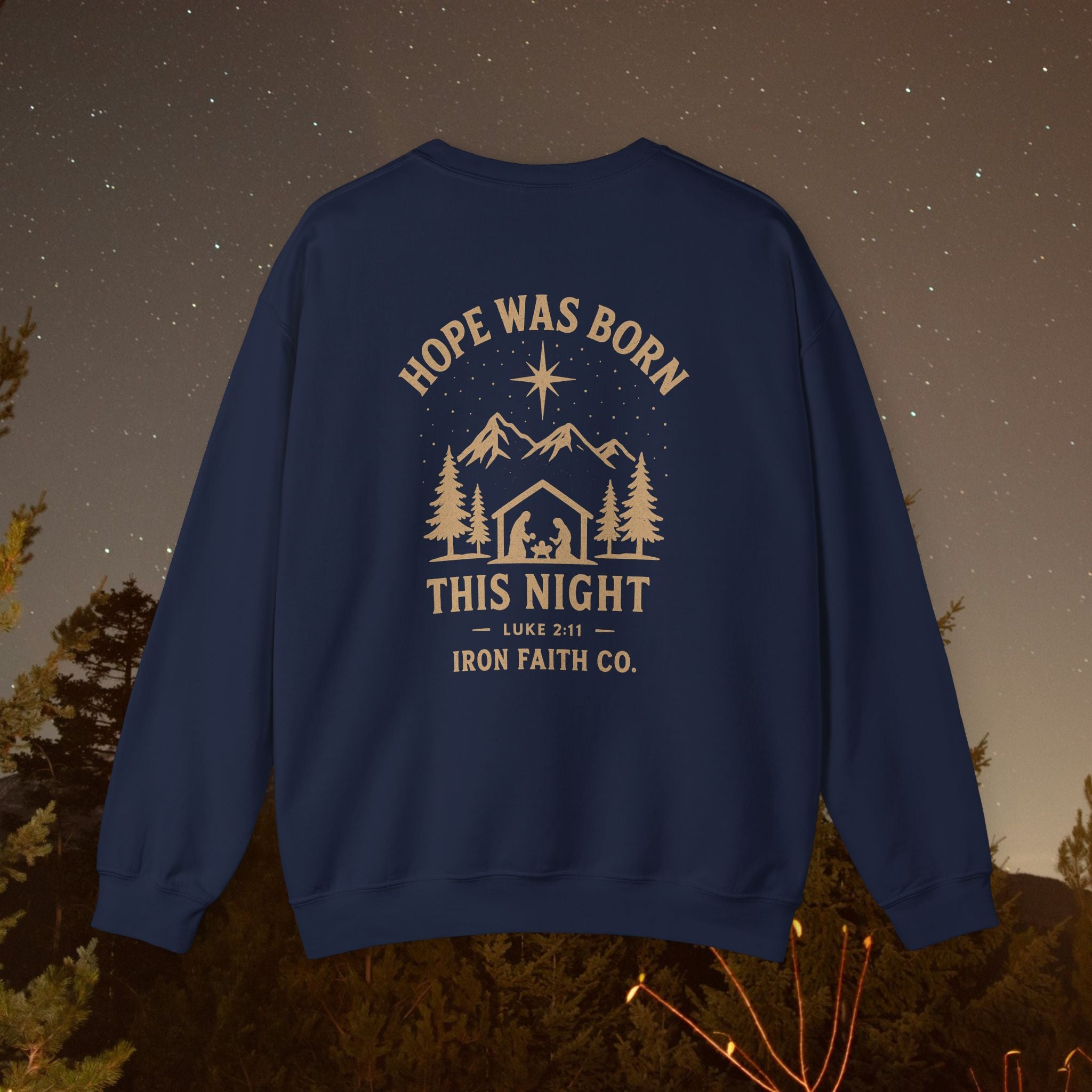 Hope Was Born This Night Sweatshirt - IronFaithCo.