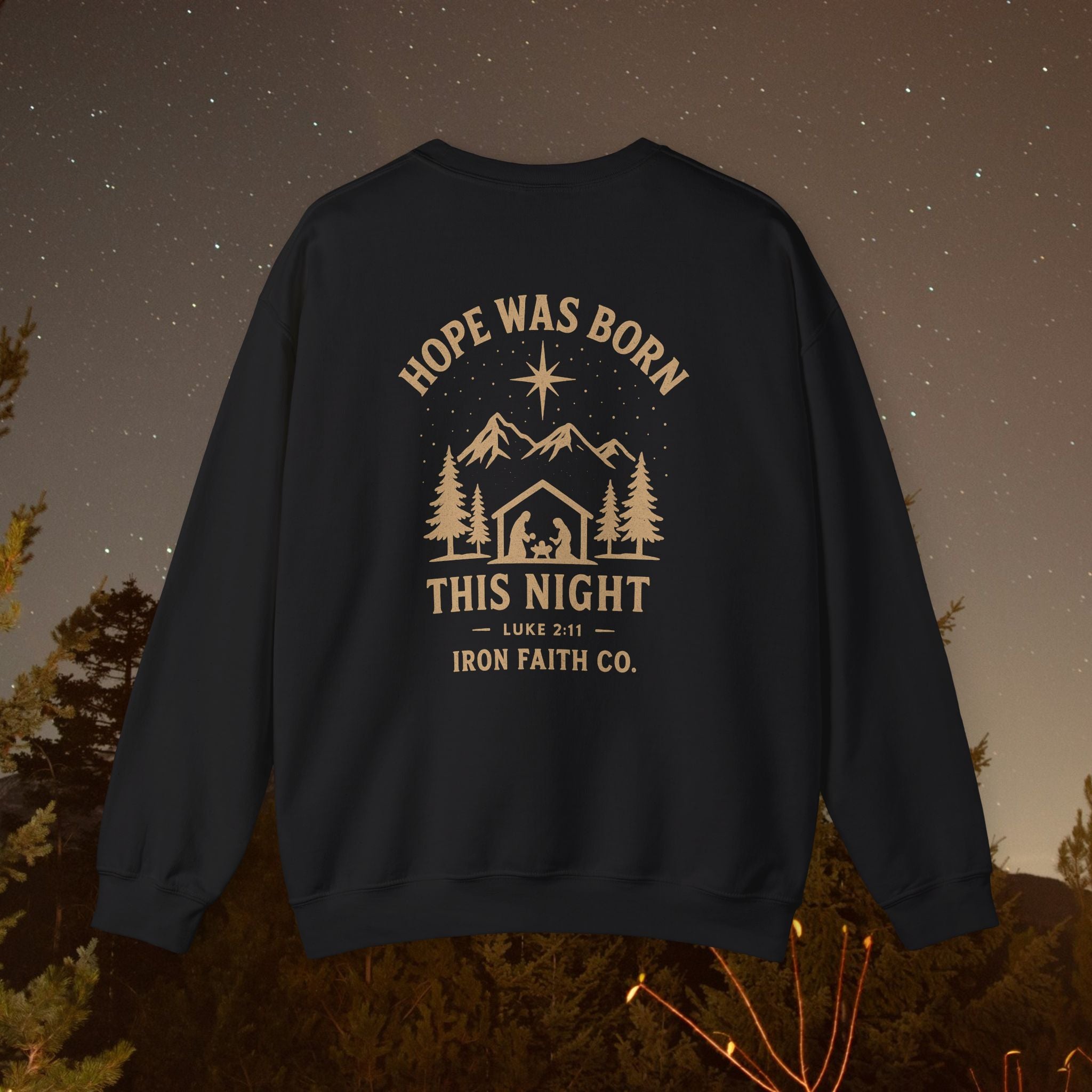 Hope Was Born This Night Sweatshirt - IronFaithCo.