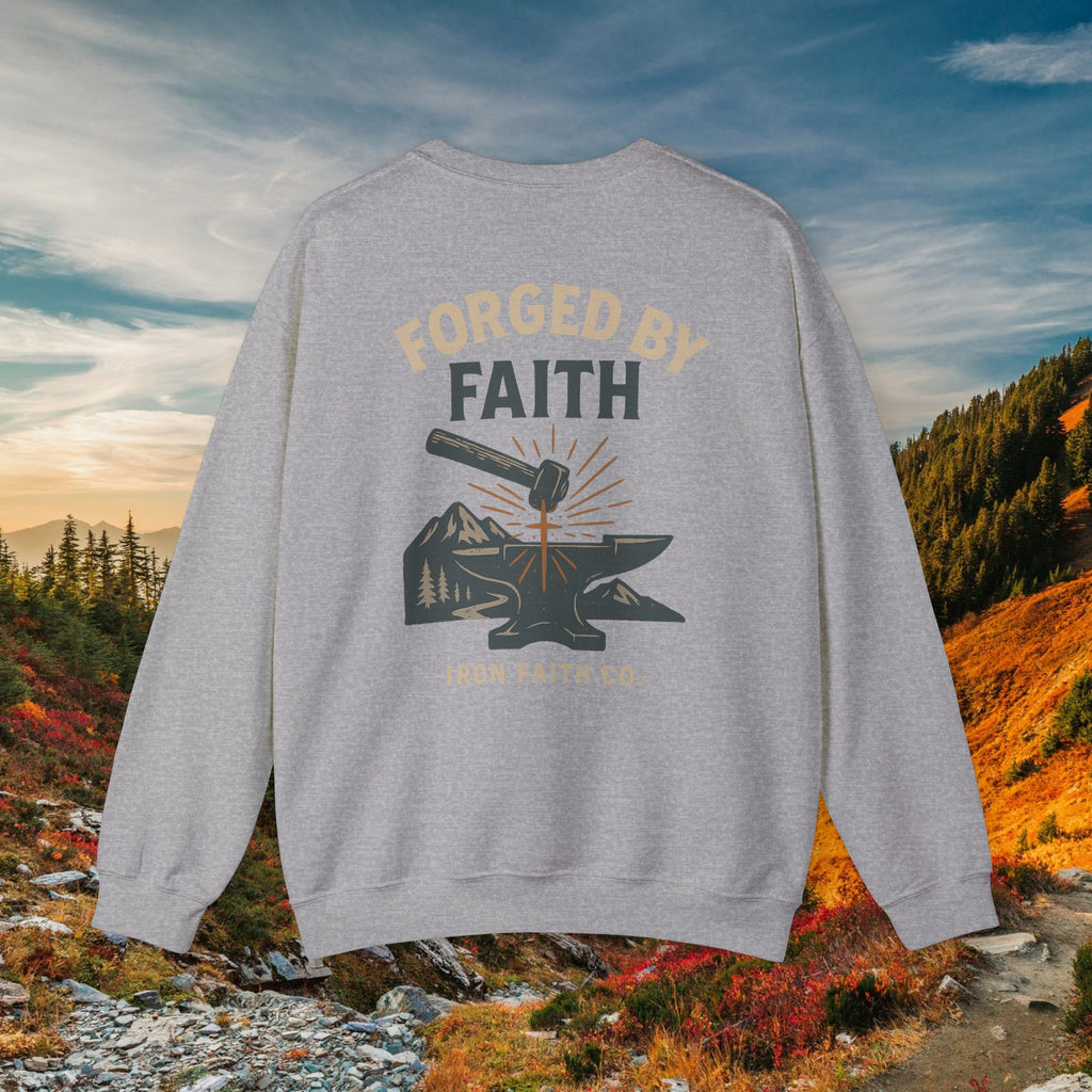 Be strong and courageous Joshua 1:9 | forged by Faith | Iron Faith Co. | Crewneck Sweatshirt