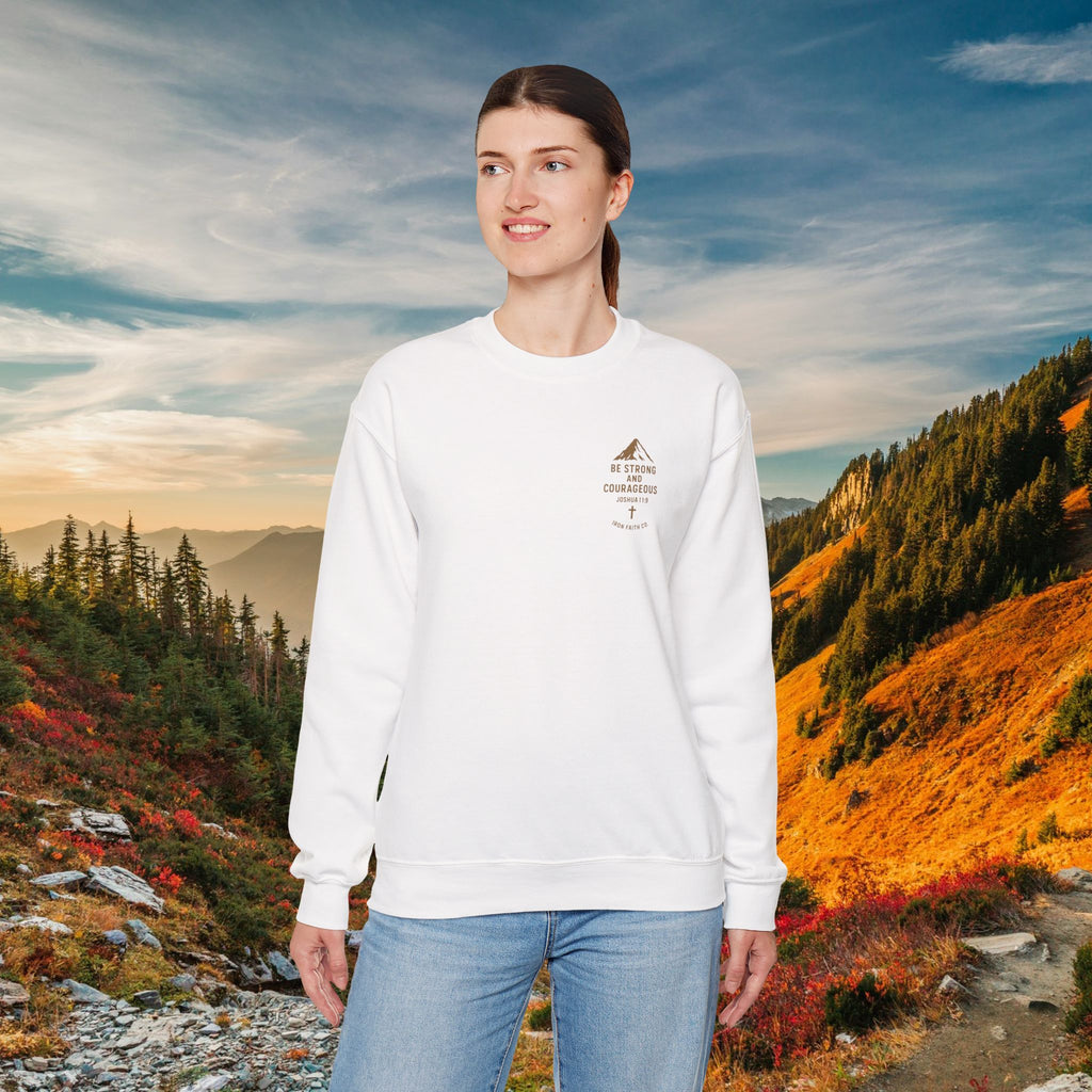 Be strong and courageous Joshua 1:9 | forged by Faith | Iron Faith Co. | Crewneck Sweatshirt